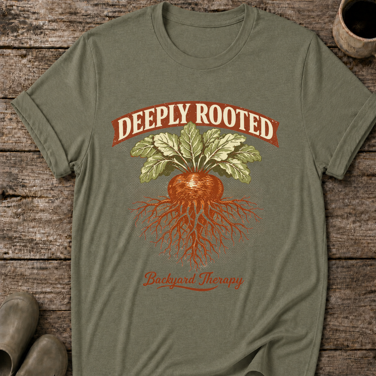 Deeply Rooted Backyard Therapy T-Shirt