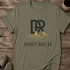 Dirt Rich T-Shirt