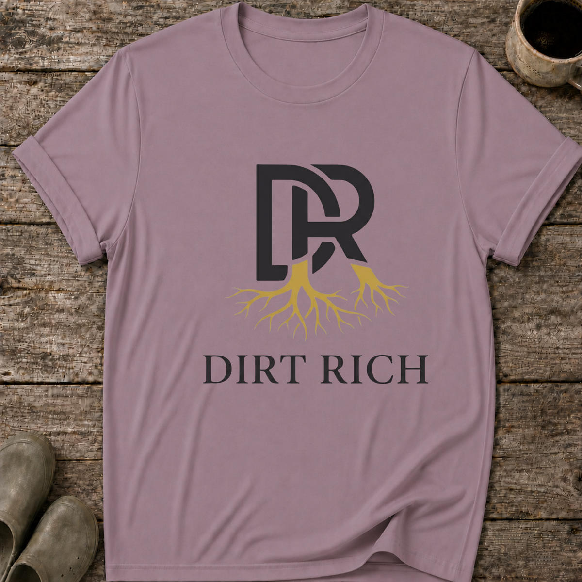Dirt Rich T-Shirt