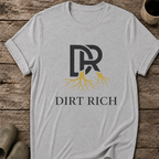Dirt Rich T-Shirt