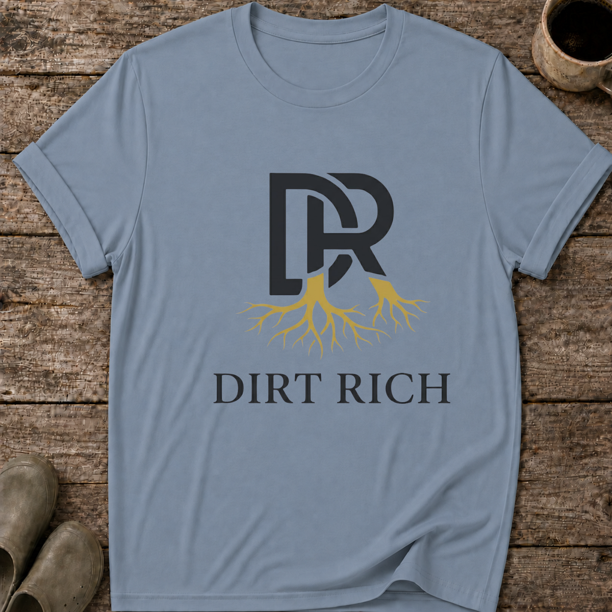 Dirt Rich T-Shirt