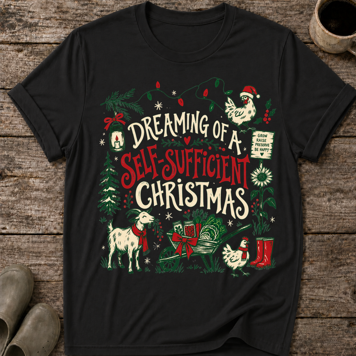 Dreaming of a Self-Sufficient Christmas Ugly Christmas T-Shirt