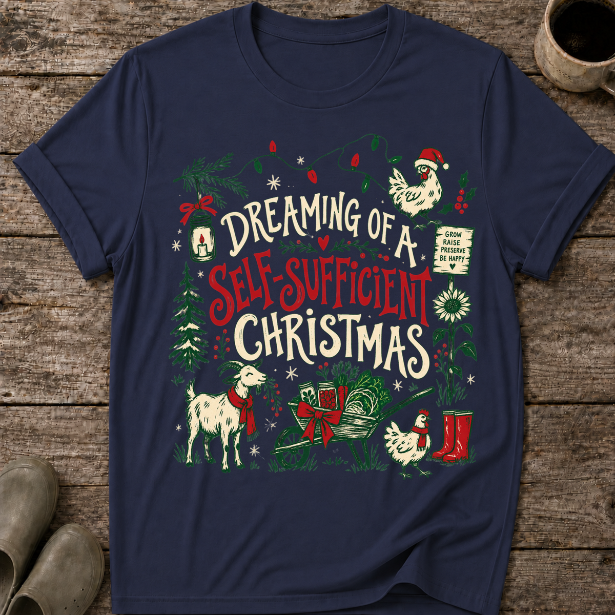 Dreaming of a Self-Sufficient Christmas Ugly Christmas T-Shirt