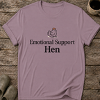 Emotional Support Hen T-Shirt