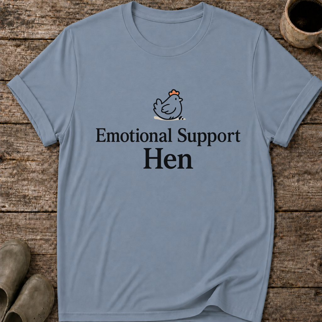 Emotional Support Hen T-Shirt