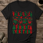 Ferment Everything Ugly Christmas T-Shirt