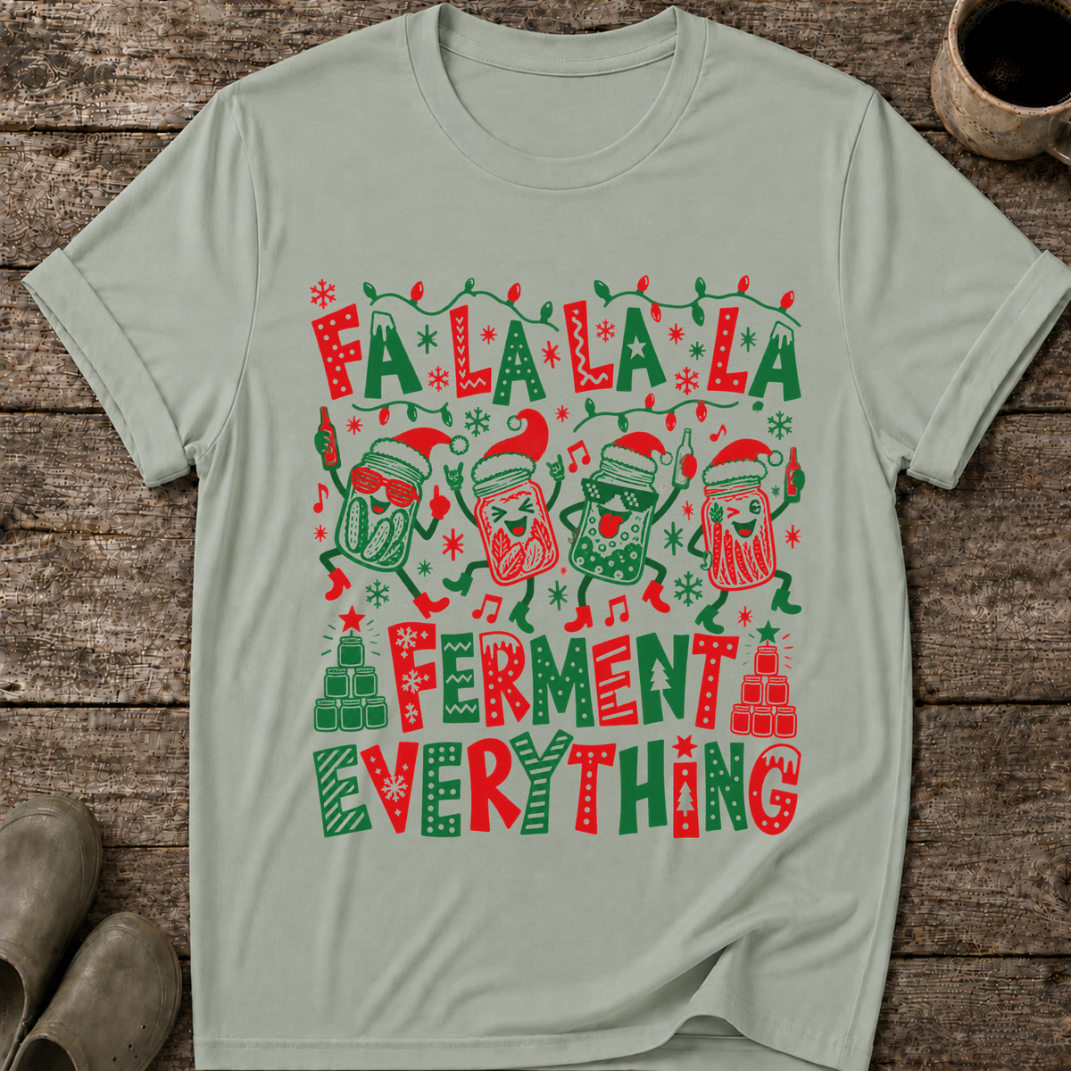 Ferment Everything Ugly Christmas T-Shirt