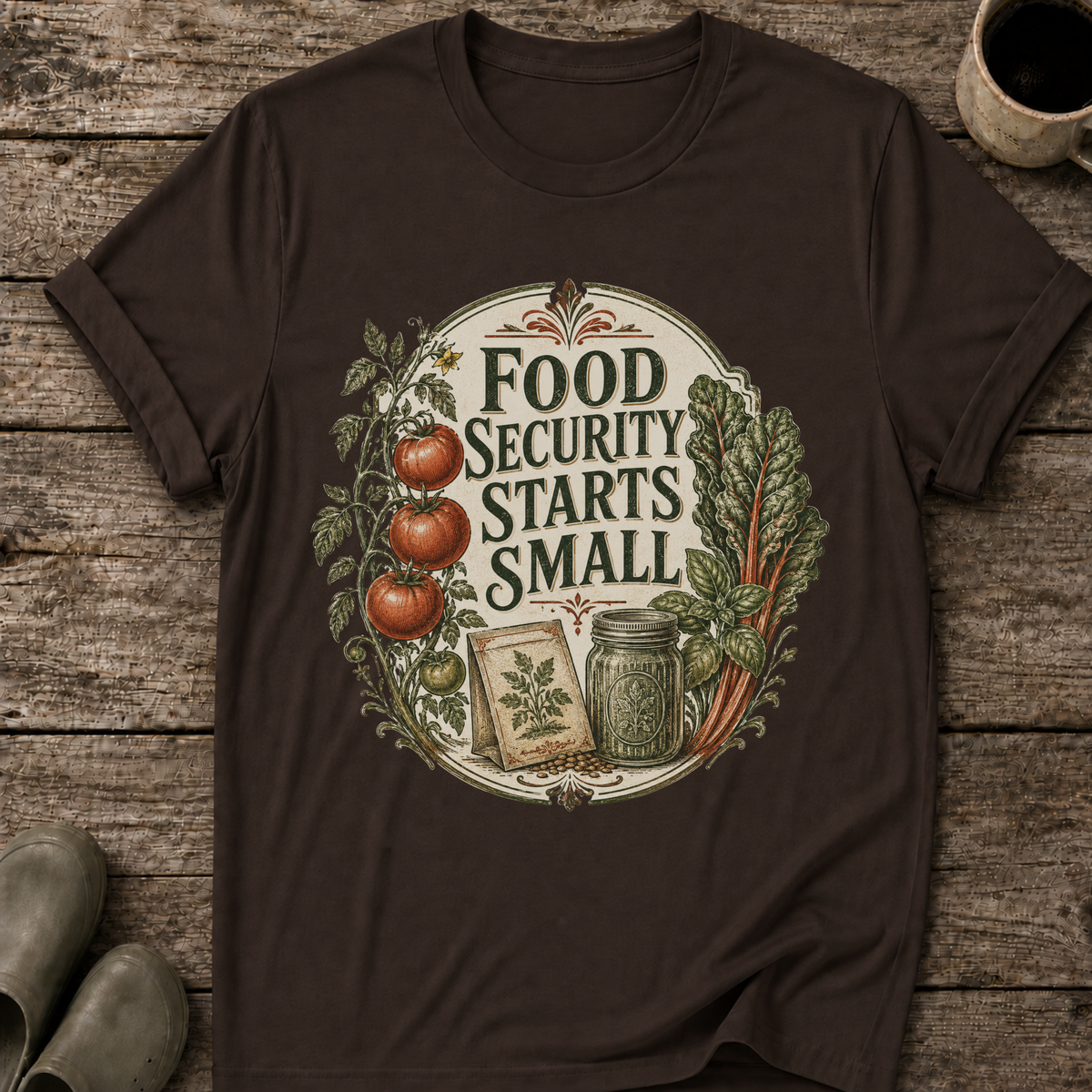 Food Security Starts Small T-Shirt