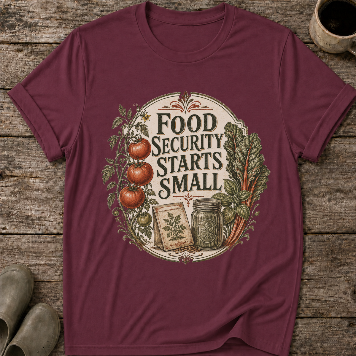Food Security Starts Small T-Shirt