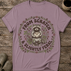 From Scratch and Slightly Feral T-Shirt