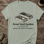 Front Yard Garden One Star Review T-Shirt