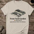 Front Yard Garden One Star Review T-Shirt