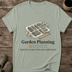 Garden Planning One Star Review T-Shirt