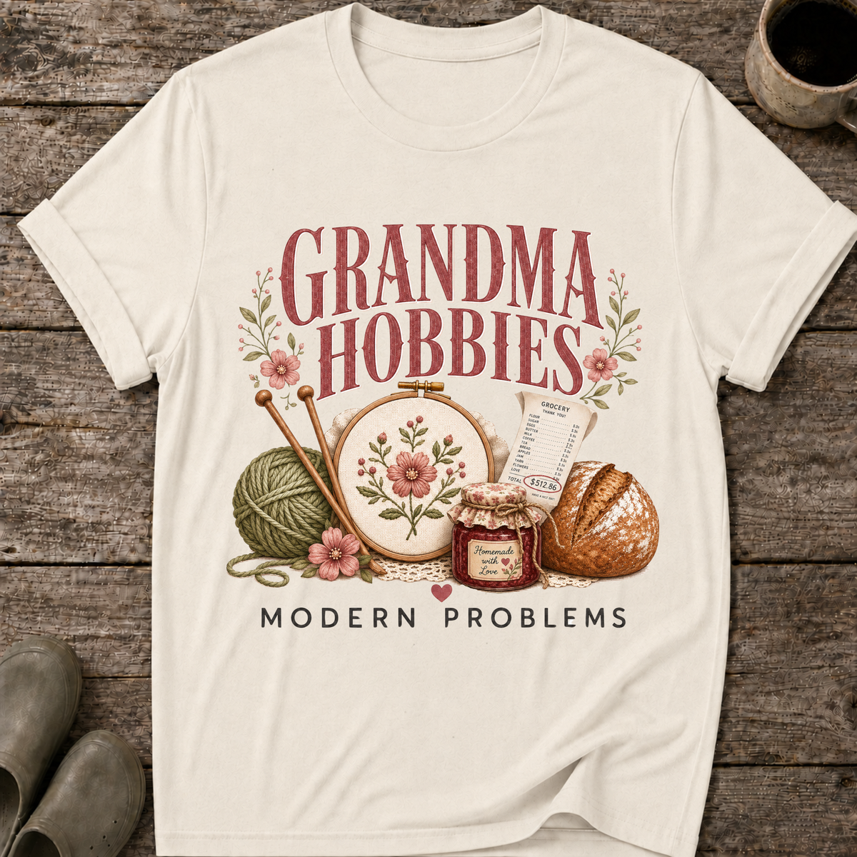 Grandma Hobbies Modern Problems T-Shirt