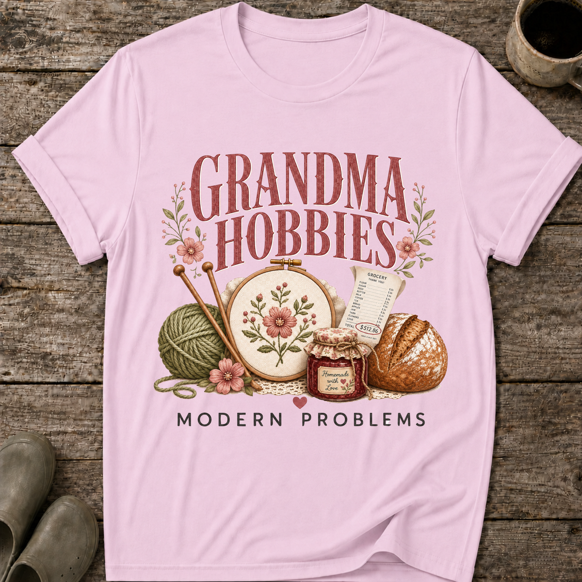Grandma Hobbies Modern Problems T-Shirt
