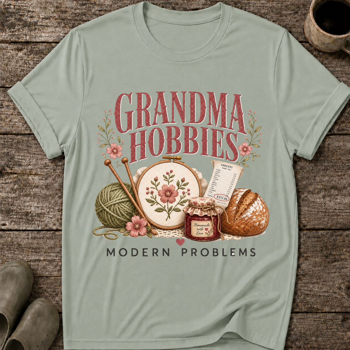 Grandma Hobbies Modern Problems T-Shirt