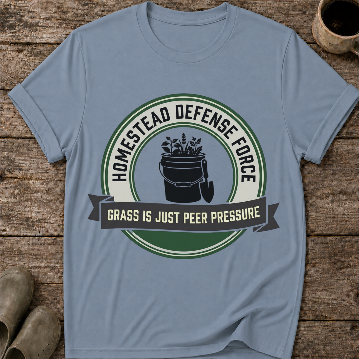 Grass Is Just Peer Pressure T-Shirt