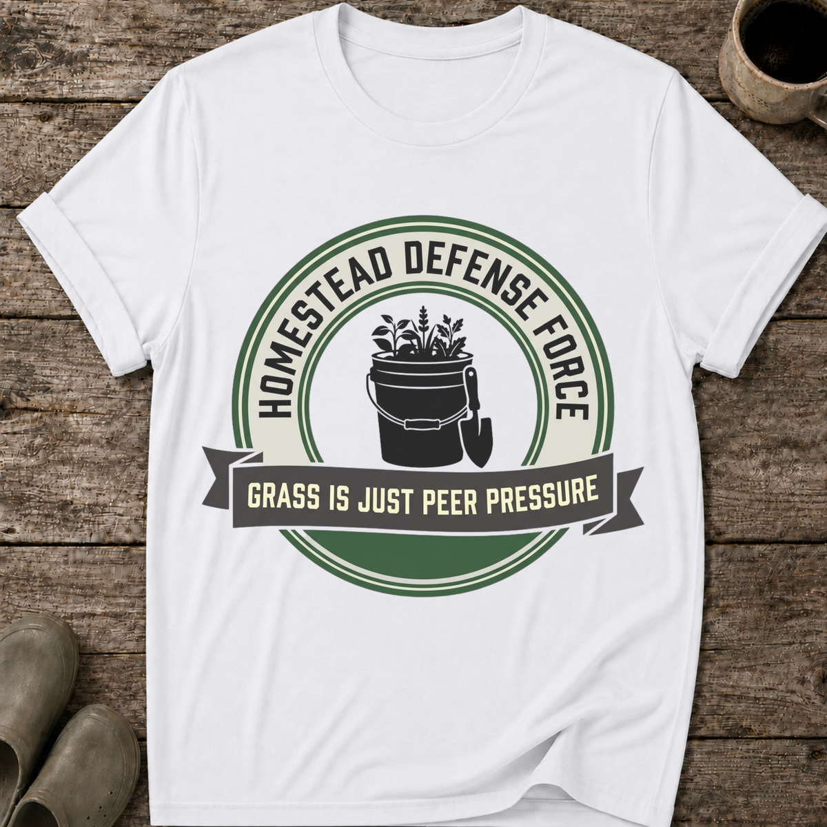 Grass Is Just Peer Pressure T-Shirt