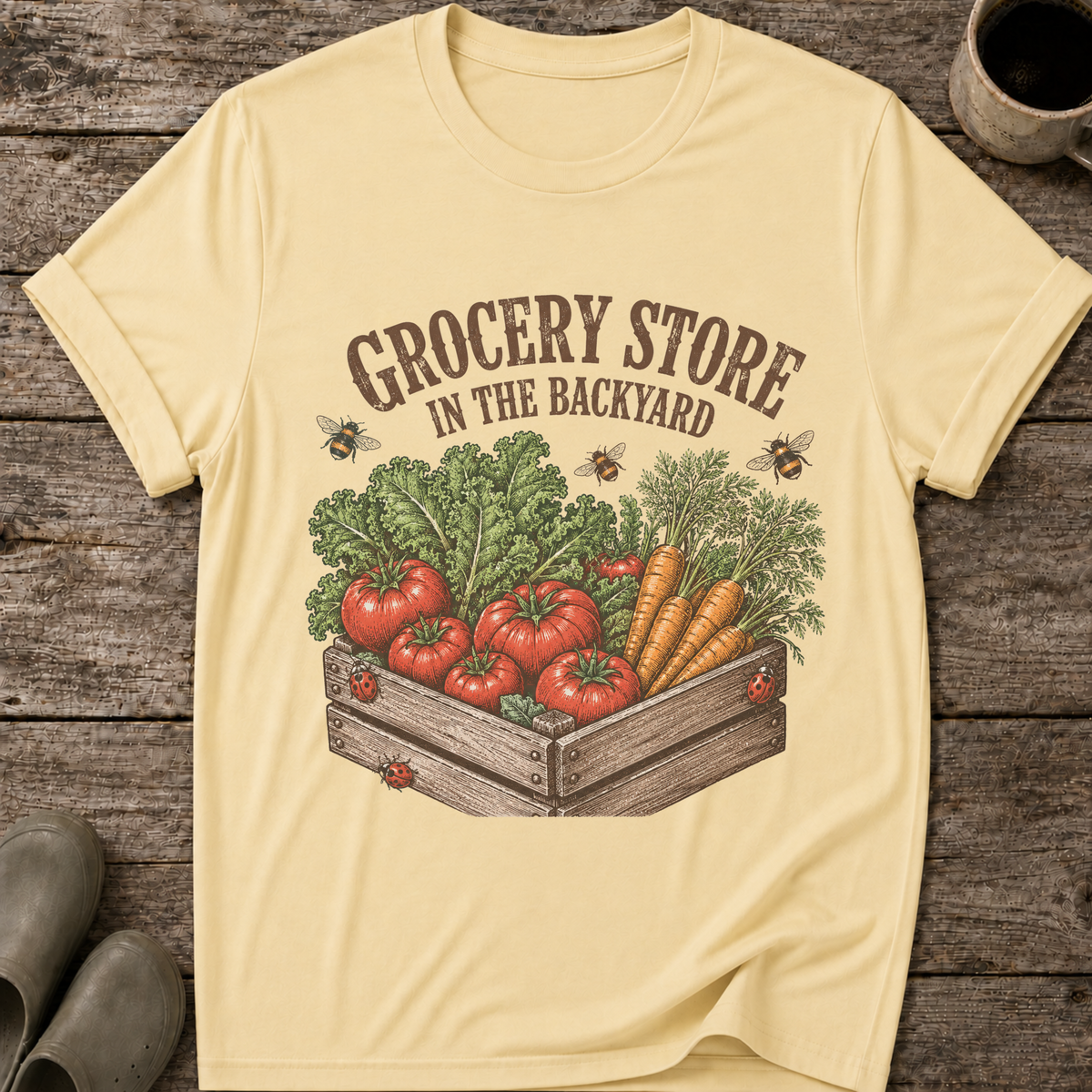 Grocery Store in the Backyard T-Shirt