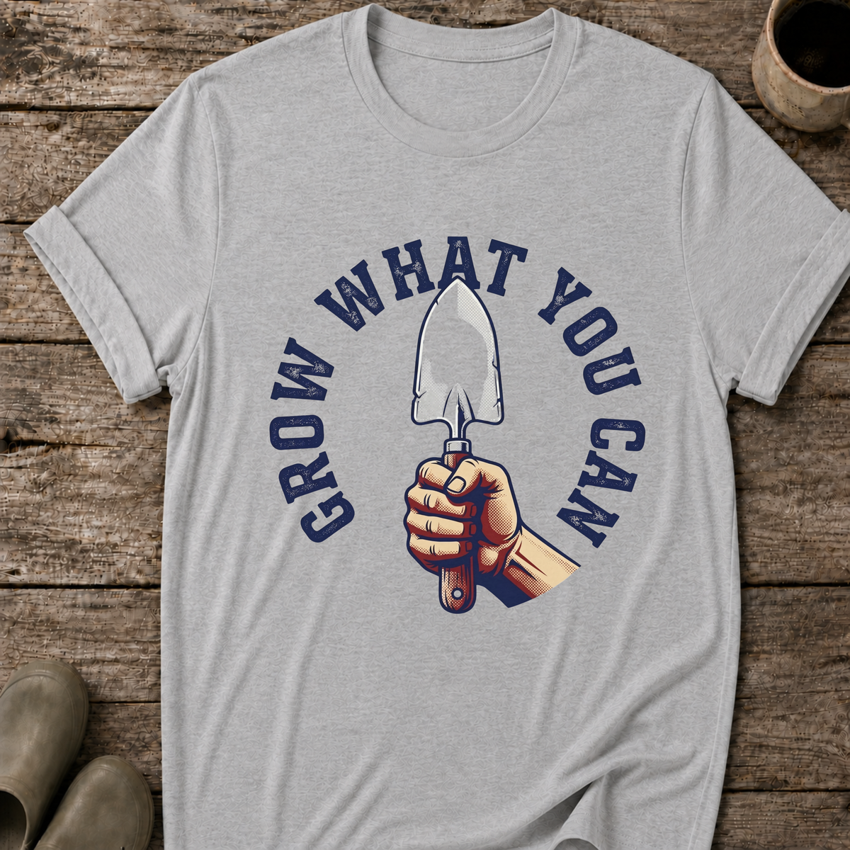Grow What You Can T-Shirt