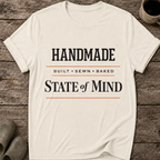 Handmade State of Mind T-Shirt