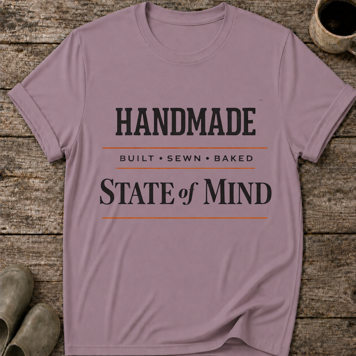 Handmade State of Mind T-Shirt