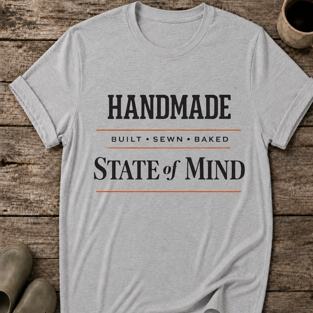 Handmade State of Mind T-Shirt