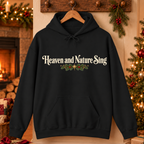 Heaven and Nature Sing Christmas Hoodie