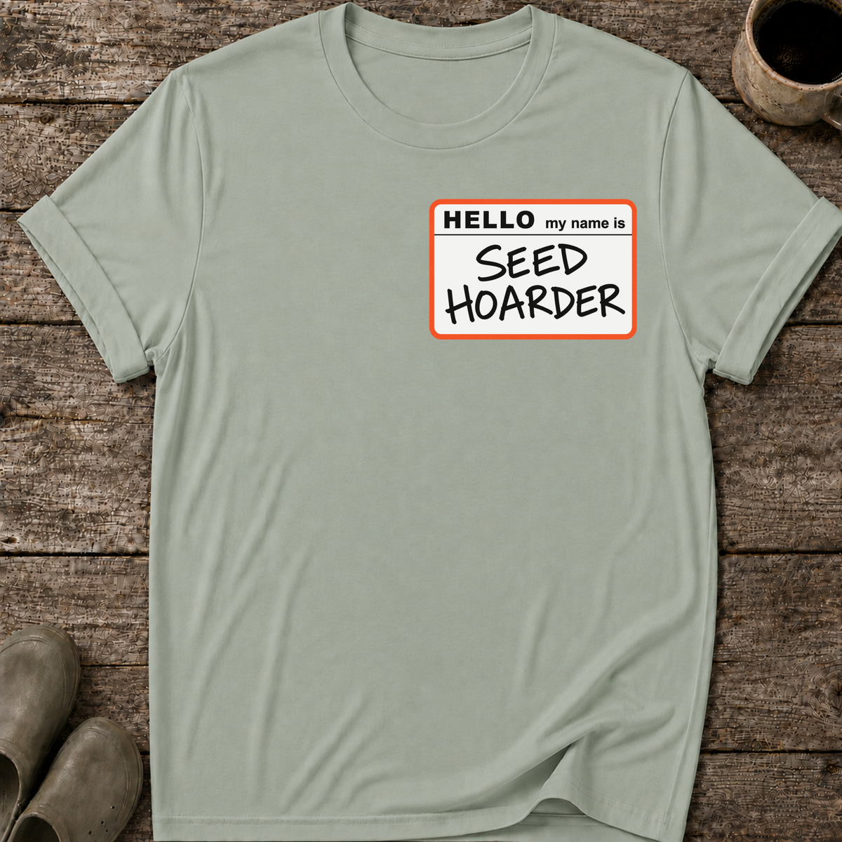 Seed Hoarder T-Shirt