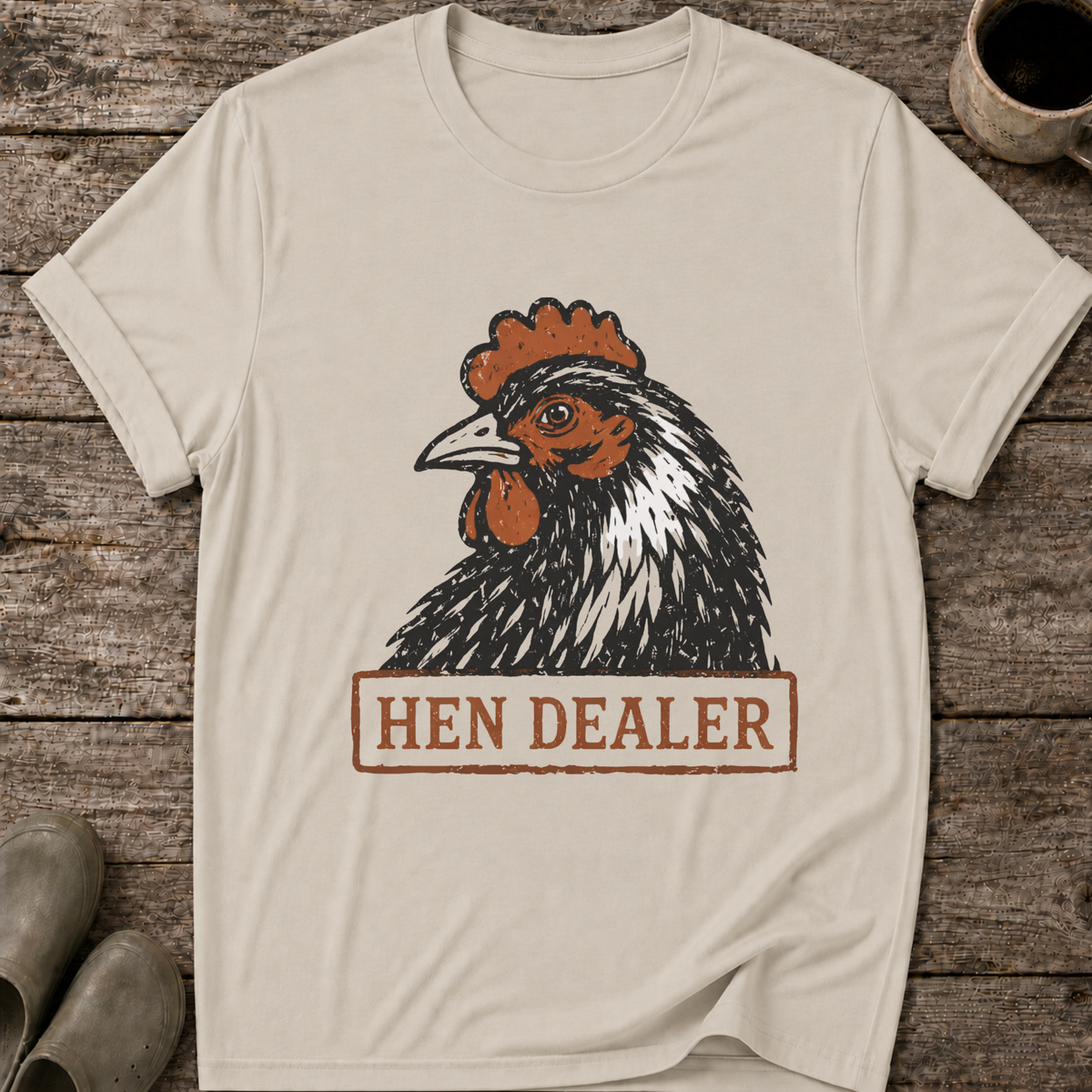 Hen Dealer T-Shirt