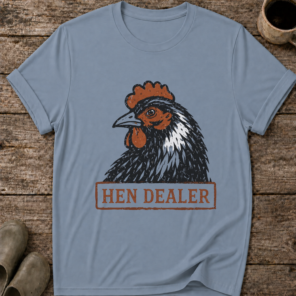 Hen Dealer T-Shirt
