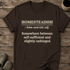 Homesteadish T-Shirt