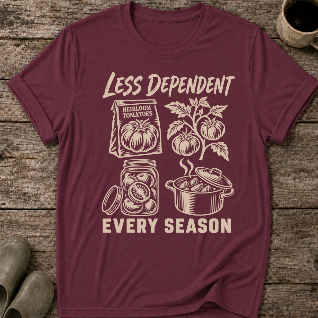 Less Dependent Every Season T-Shirt