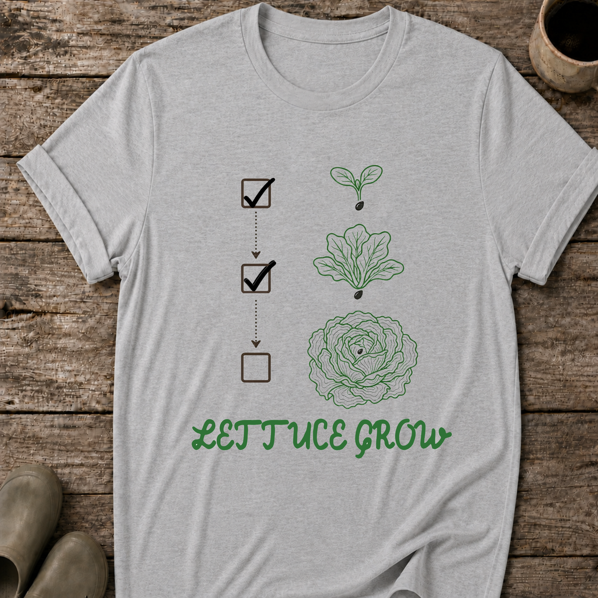 Lettuce Grow T-Shirt