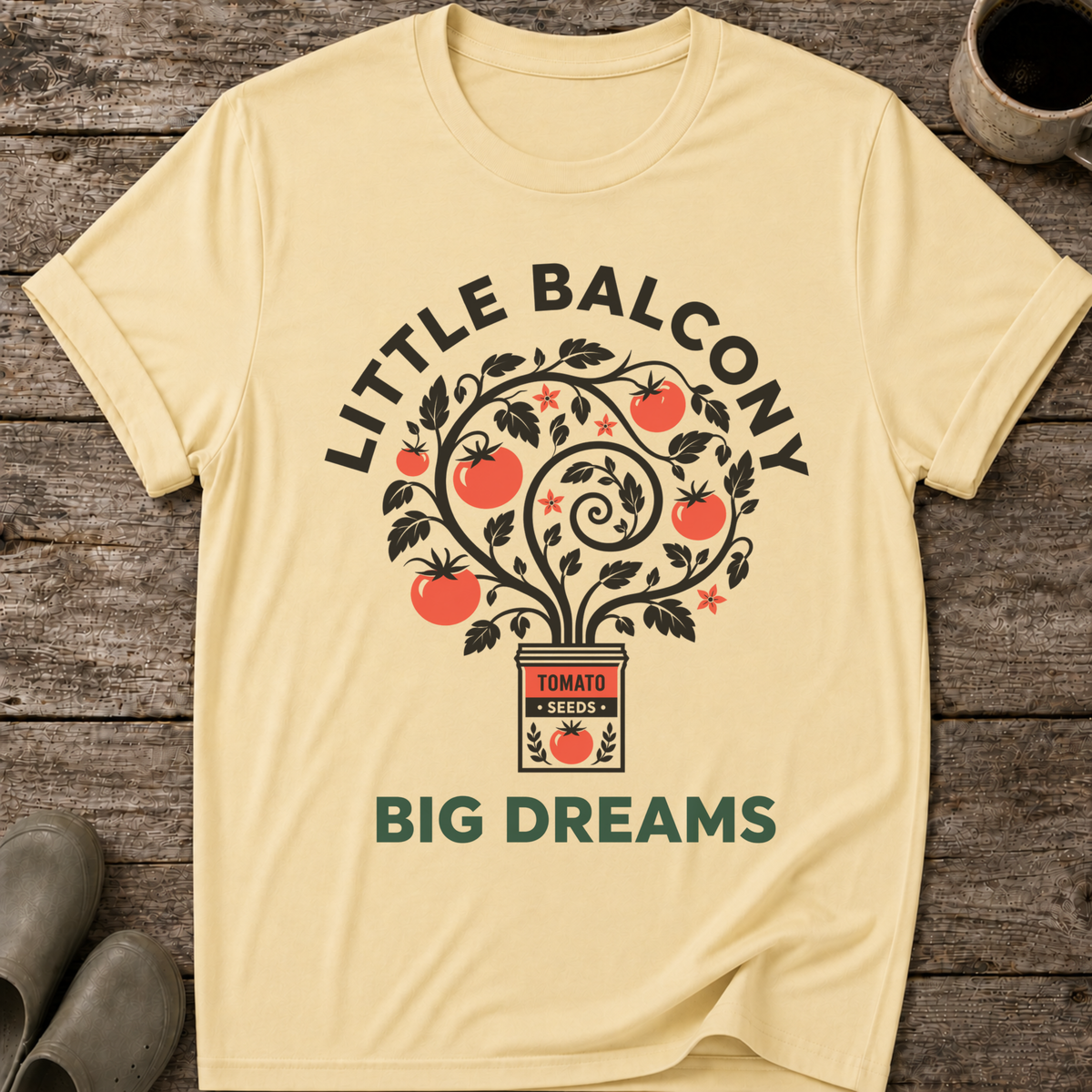 Little Balcony Big Dreams T-Shirt