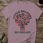 Little Balcony Big Dreams T-Shirt