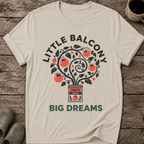 Little Balcony Big Dreams T-Shirt