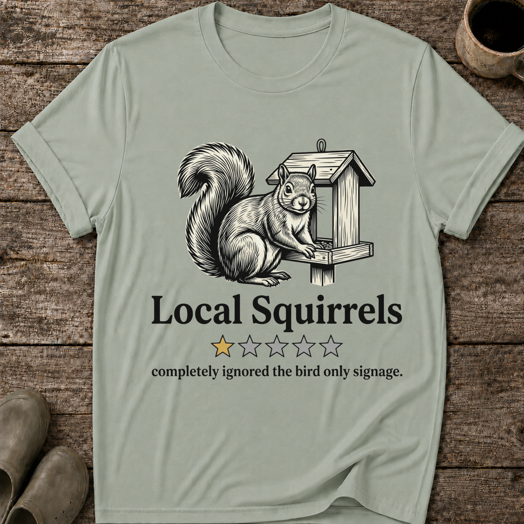Local Squirrels One Star Review T-Shirt