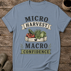 Micro Harvest Macro Confidence T-Shirt