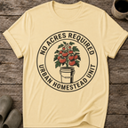 No Acres Required T-Shirt