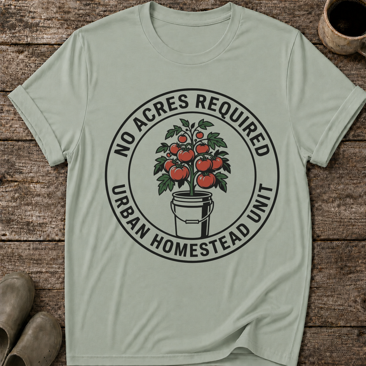 No Acres Required T-Shirt
