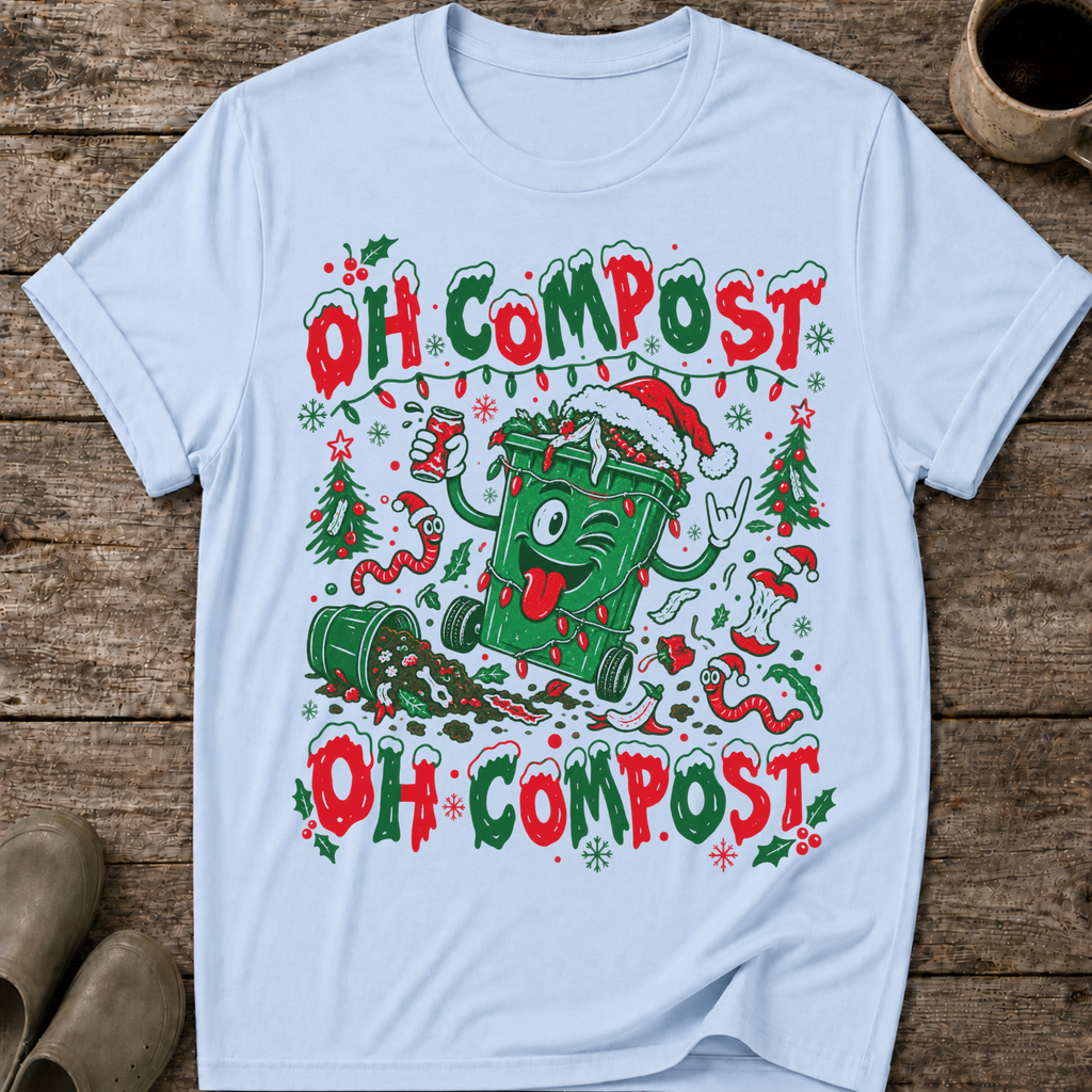 Oh Compost, Oh Compost Ugly Christmas T-Shirt