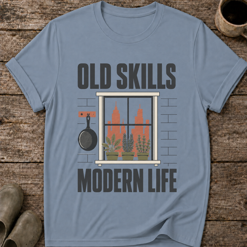 Old Skills Modern Life T-Shirt