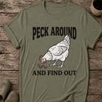 Peck Around And Find Out T-Shirt