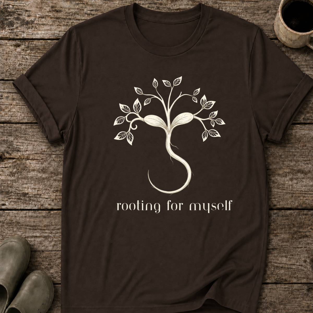 Rooting for Myself T-Shirt