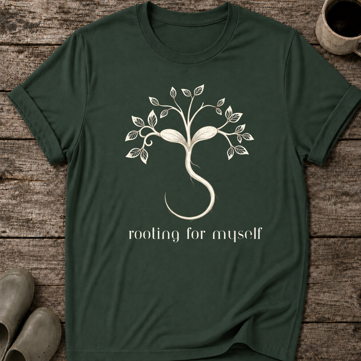Rooting for Myself T-Shirt