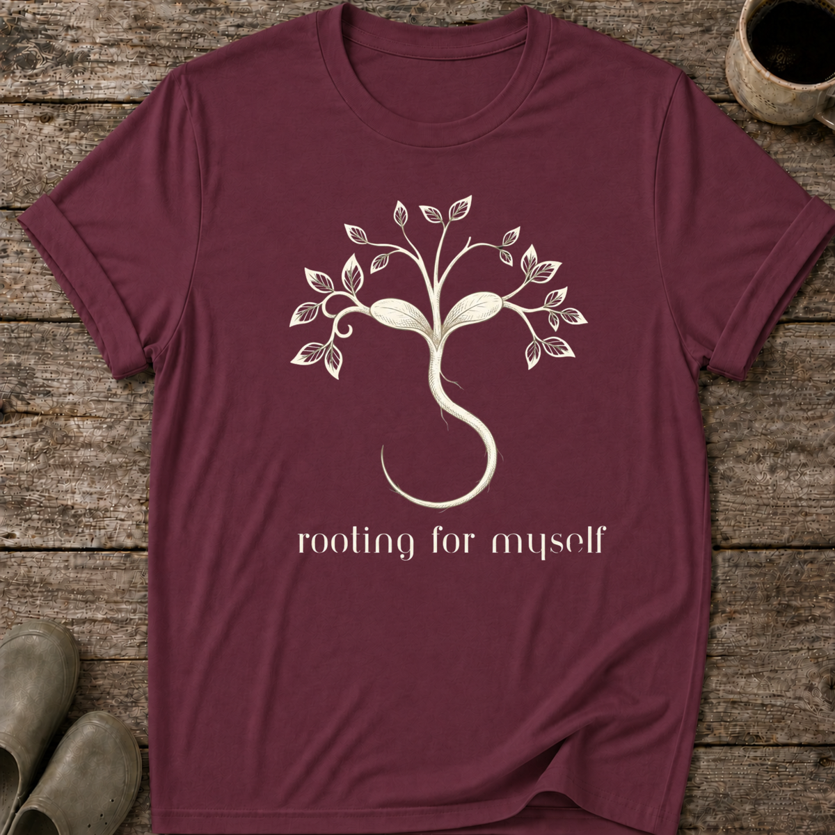 Rooting for Myself T-Shirt