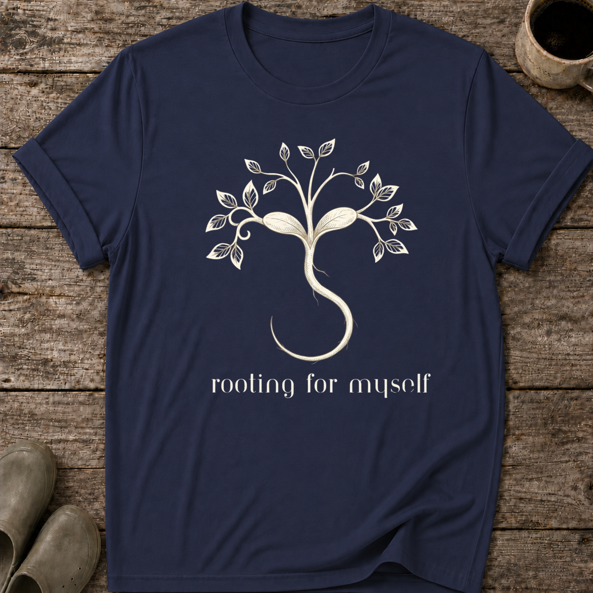 Rooting for Myself T-Shirt