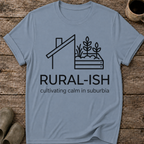 Rural-Ish T-Shirt