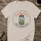 Small Space Real Homestead T-Shirt